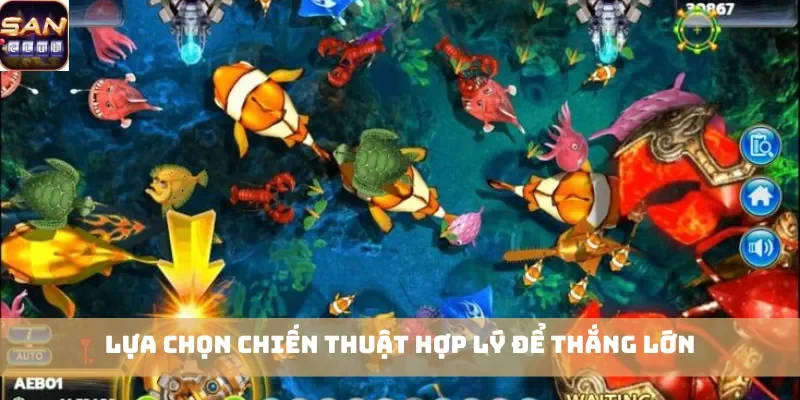Lựa chọn chiến thuật hợp lý để thắng lớn